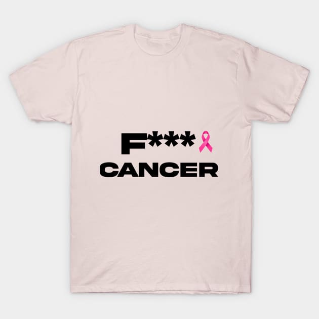 F cancer T-Shirt by Rockem